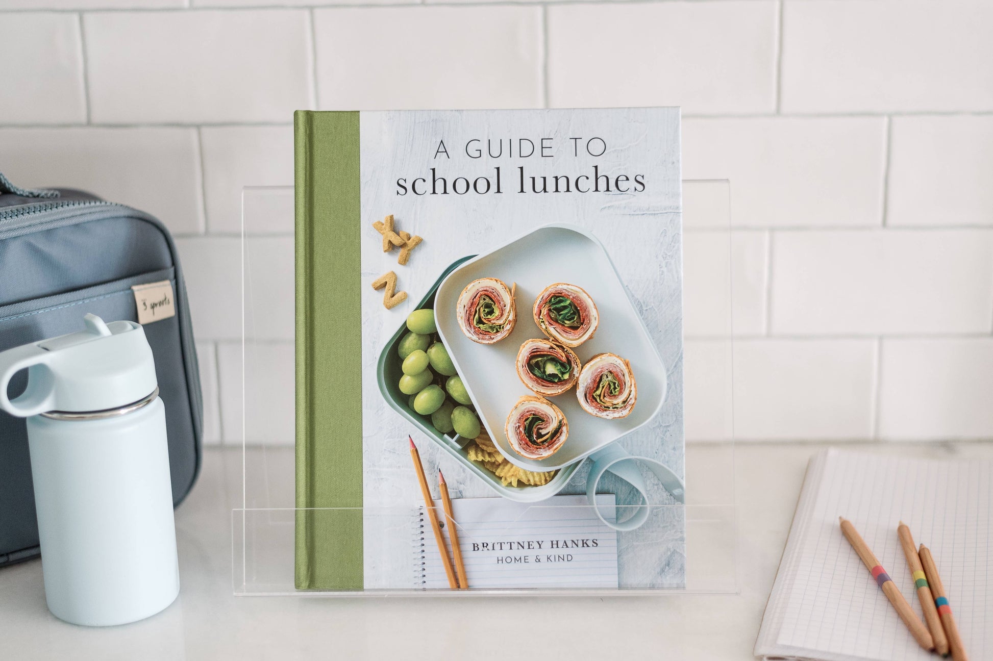 A Guide to School Lunches Cookbook- Home & Kind